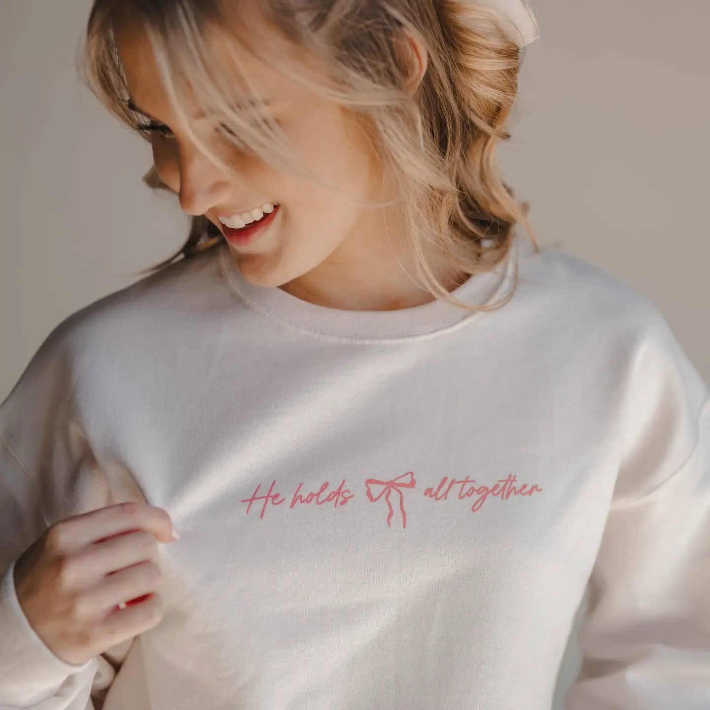 He Holds All Together Sweatshirt